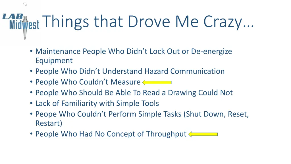 things that drove me crazy 3