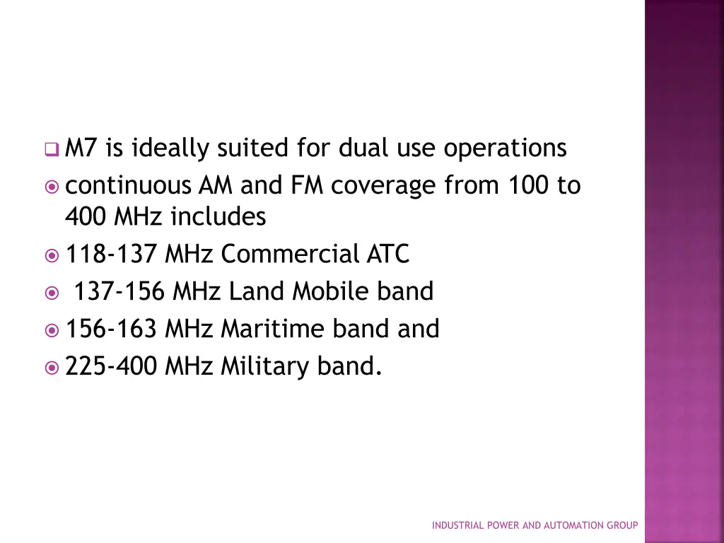 m7 is ideally suited for dual use operations
