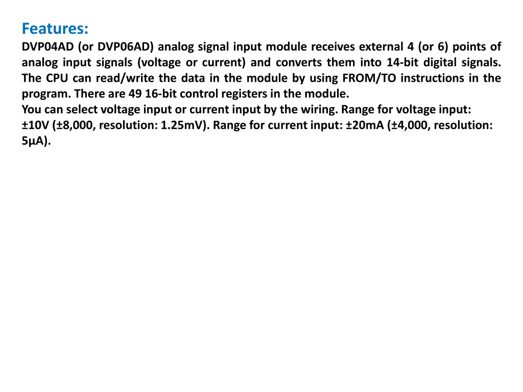 features dvp04ad or dvp06ad analog signal input