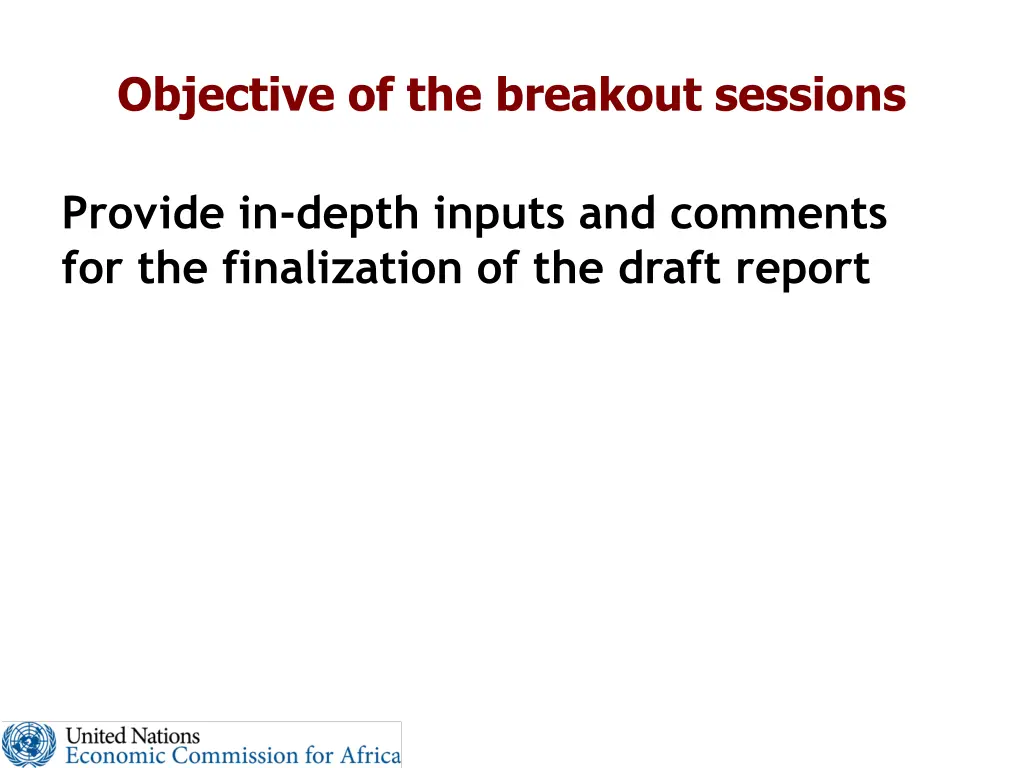 objective of the breakout sessions