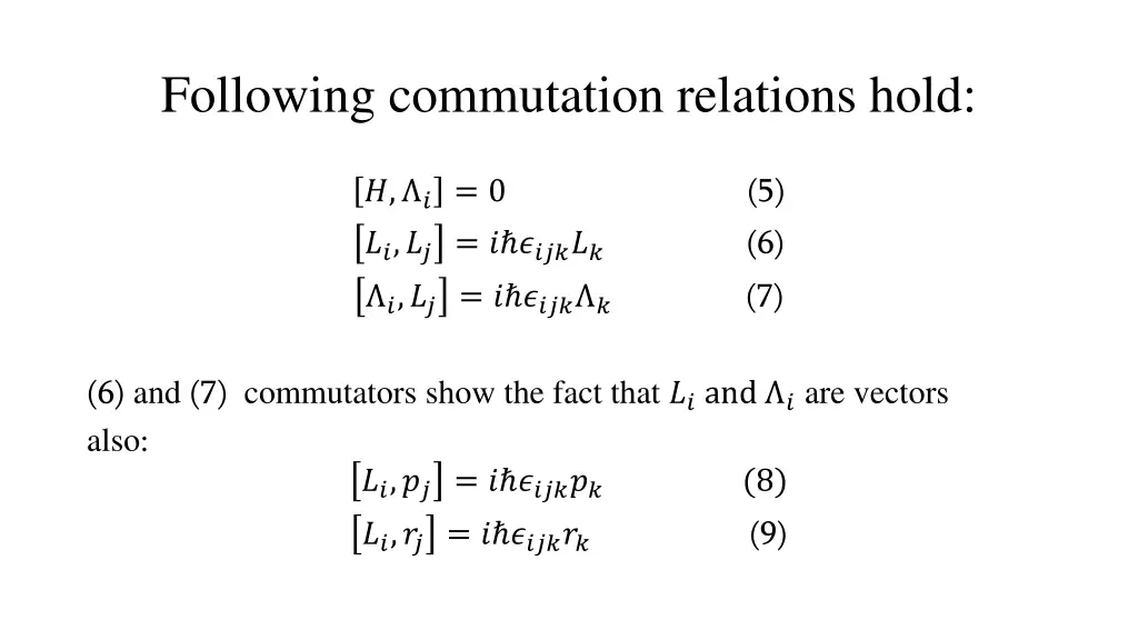following commutation relations hold