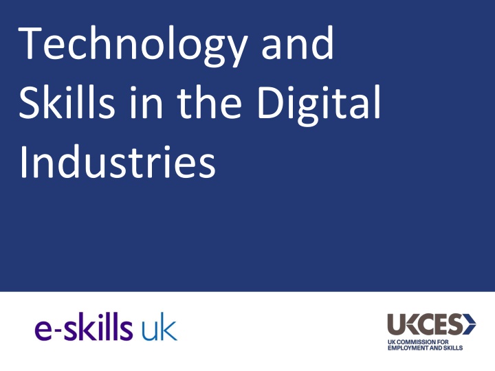 technology and skills in the digital industries