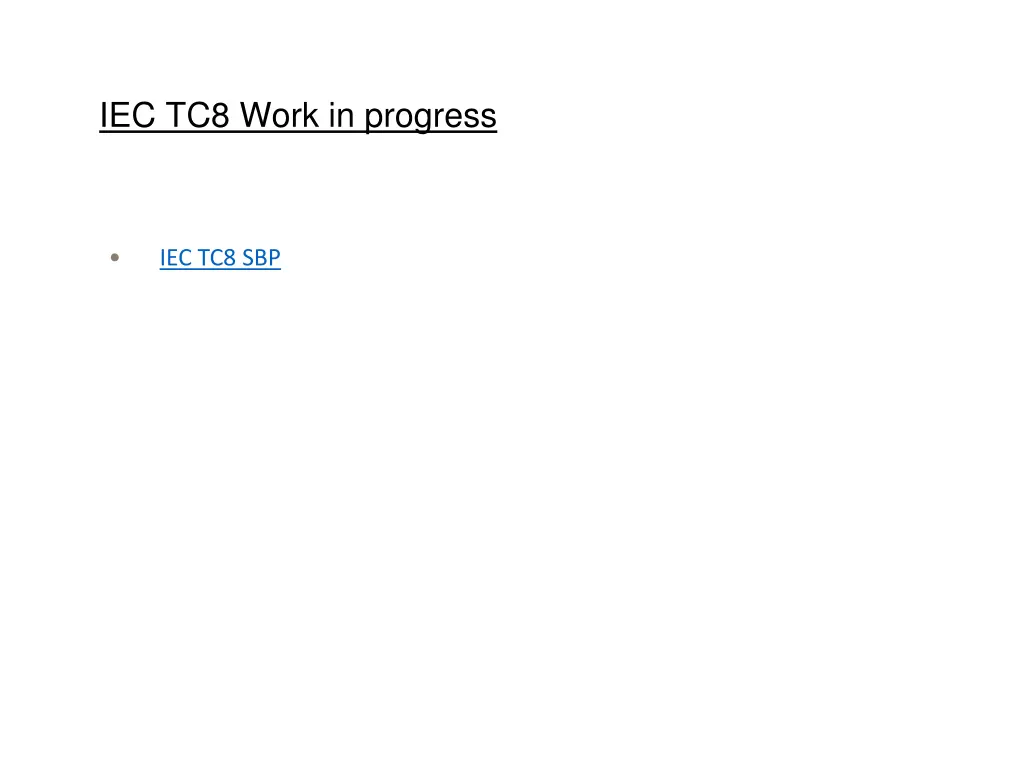 iec tc8 work in progress