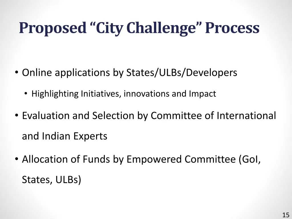 proposed city challenge process