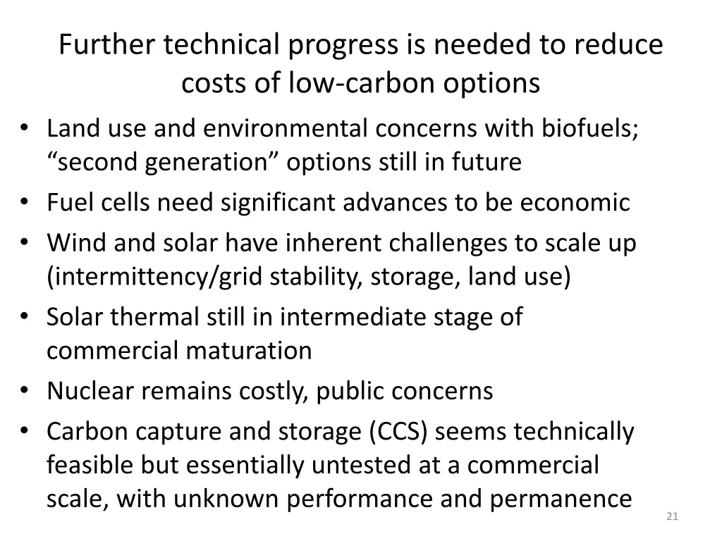 further technical progress is needed to reduce