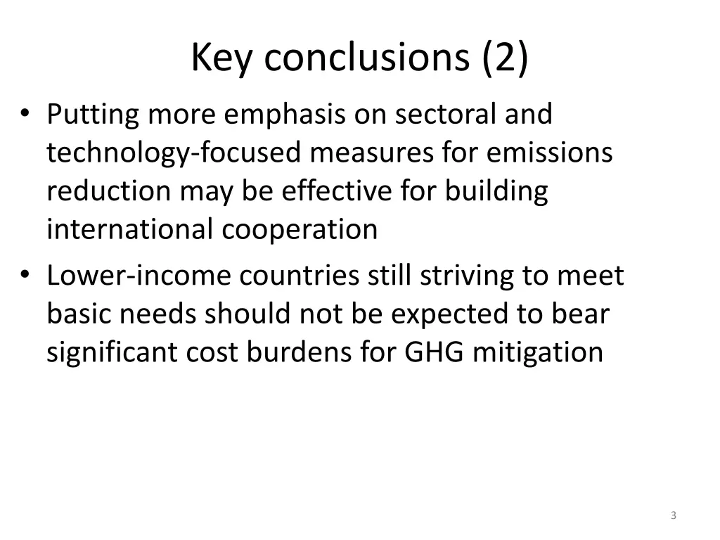 key conclusions 2 putting more emphasis