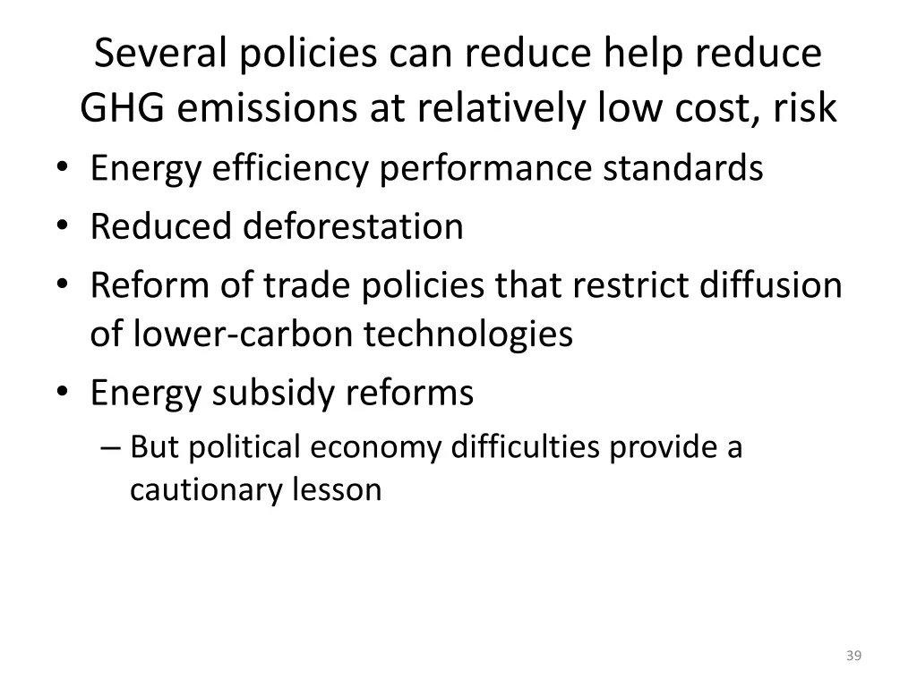 several policies can reduce help reduce