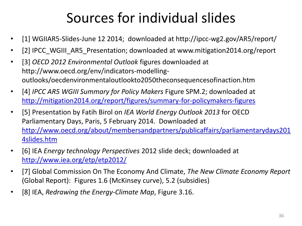 sources for individual slides