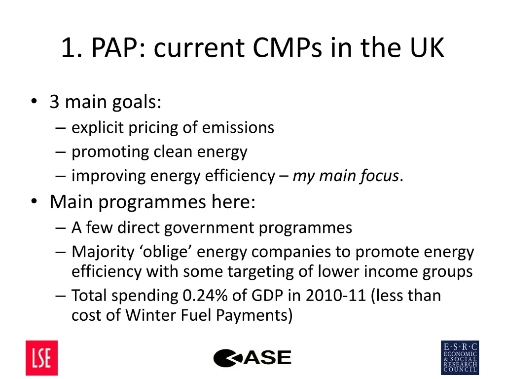 1 pap current cmps in the uk