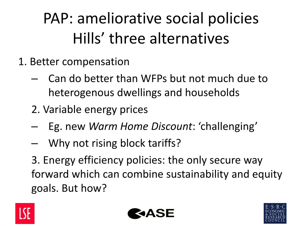 pap ameliorative social policies hills three