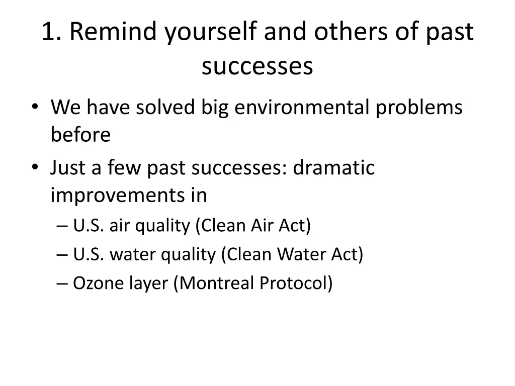1 remind yourself and others of past successes