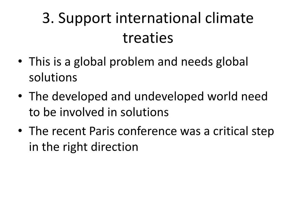 3 support international climate treaties