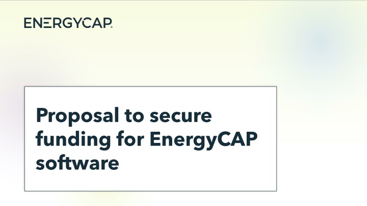 proposal to secure funding for energycap software