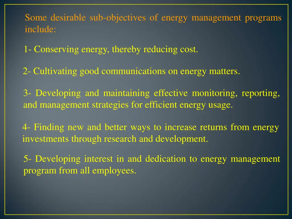 some desirable sub objectives of energy