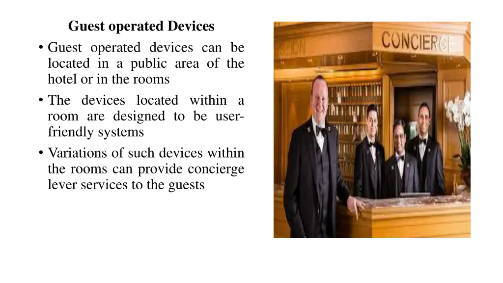 guest operated devices guest operated devices