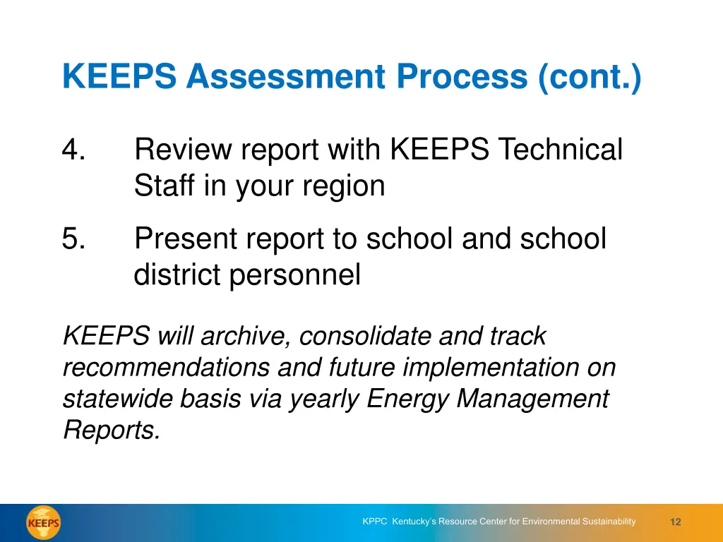 keeps assessment process cont