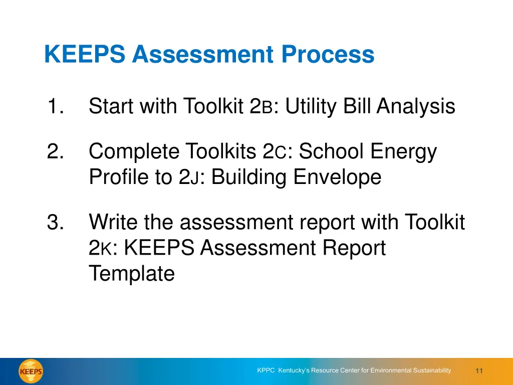 keeps assessment process