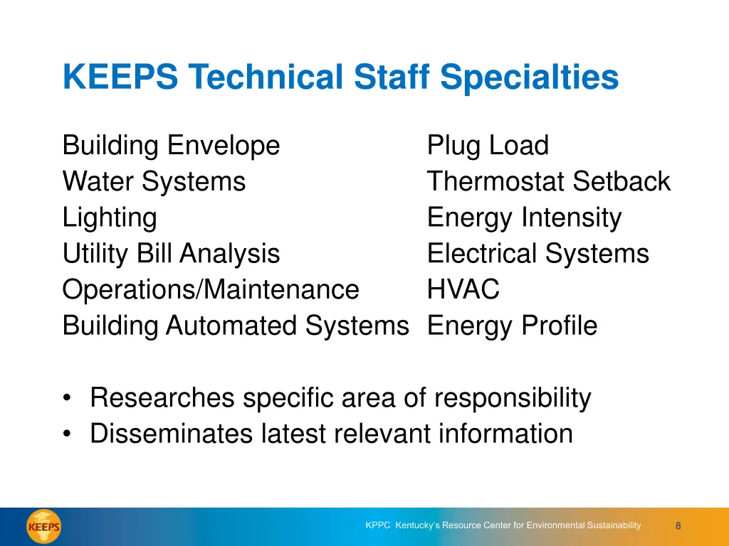 keeps technical staff specialties
