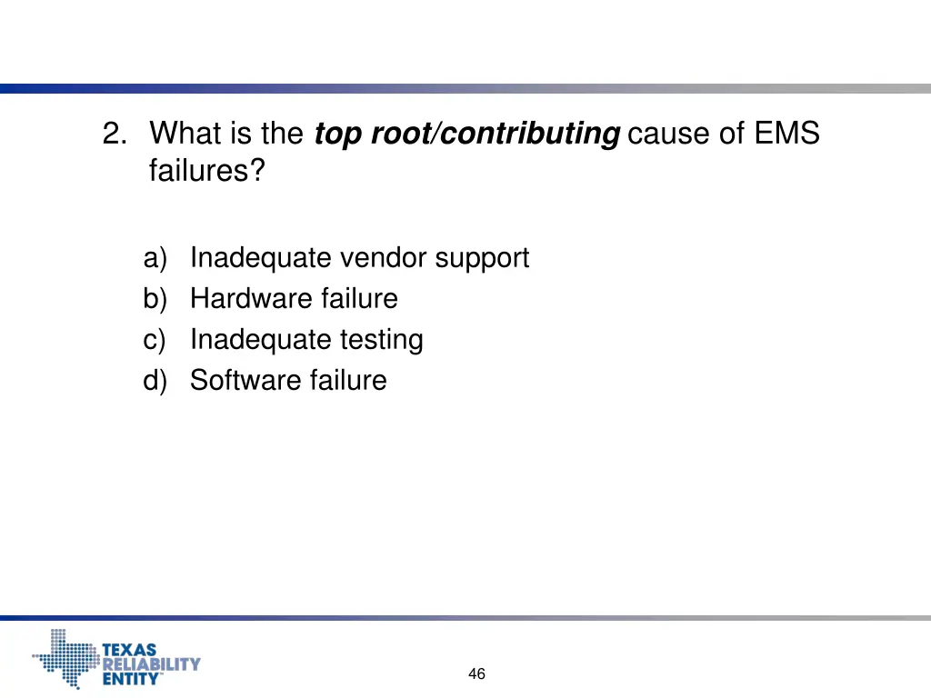 2 what is the top root contributing cause