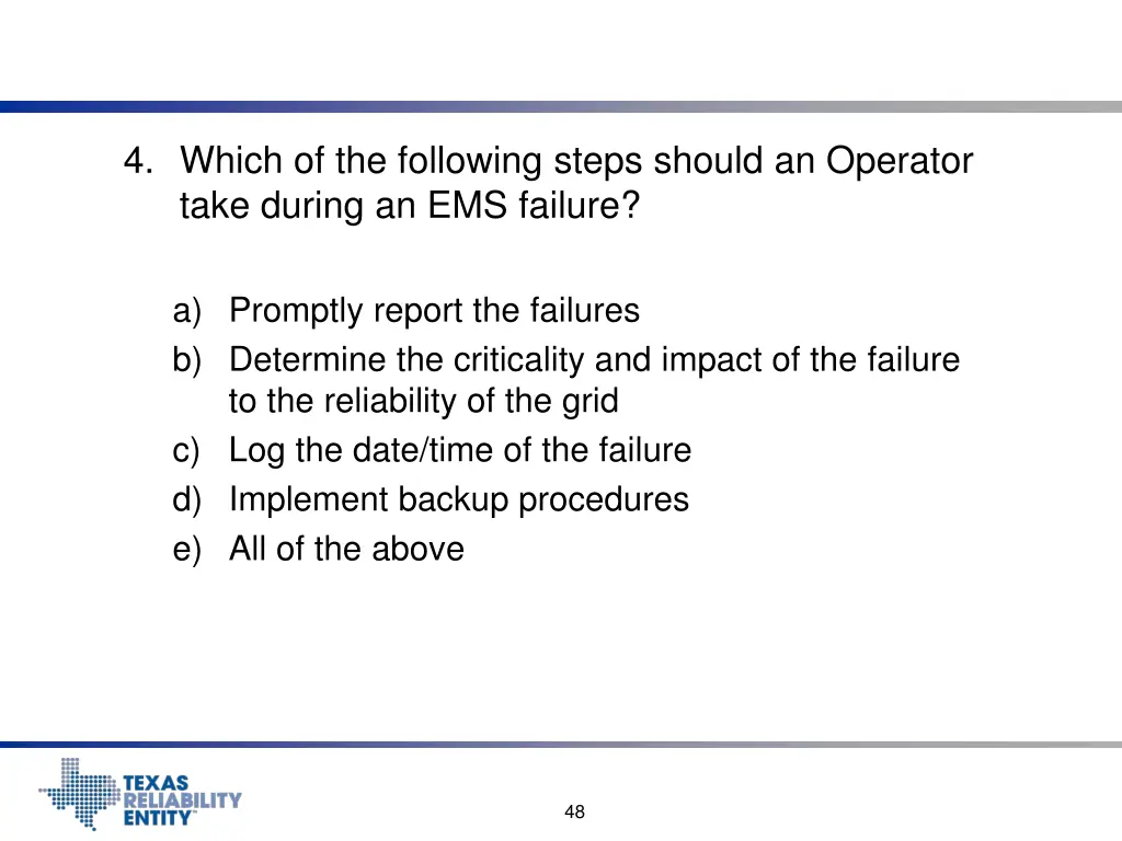 4 which of the following steps should an operator