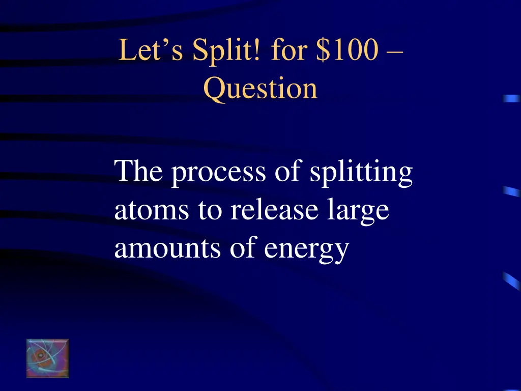 let s split for 100 question