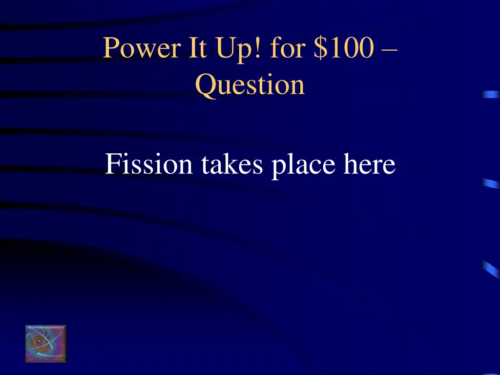 power it up for 100 question