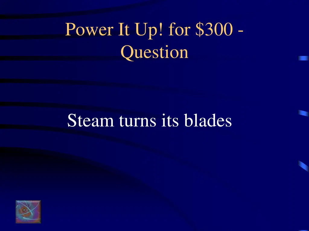 power it up for 300 question