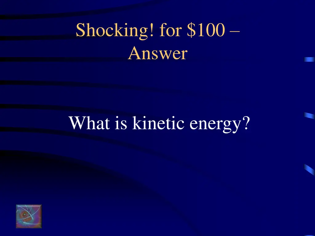 shocking for 100 answer