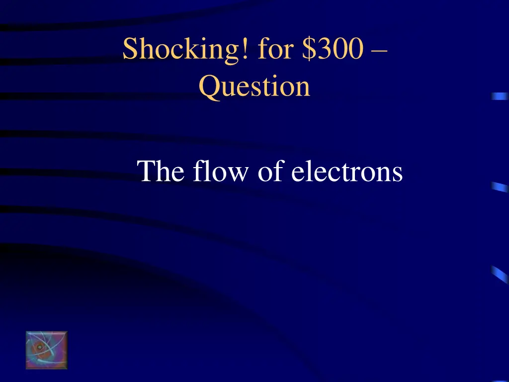 shocking for 300 question