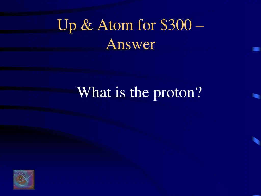 up atom for 300 answer