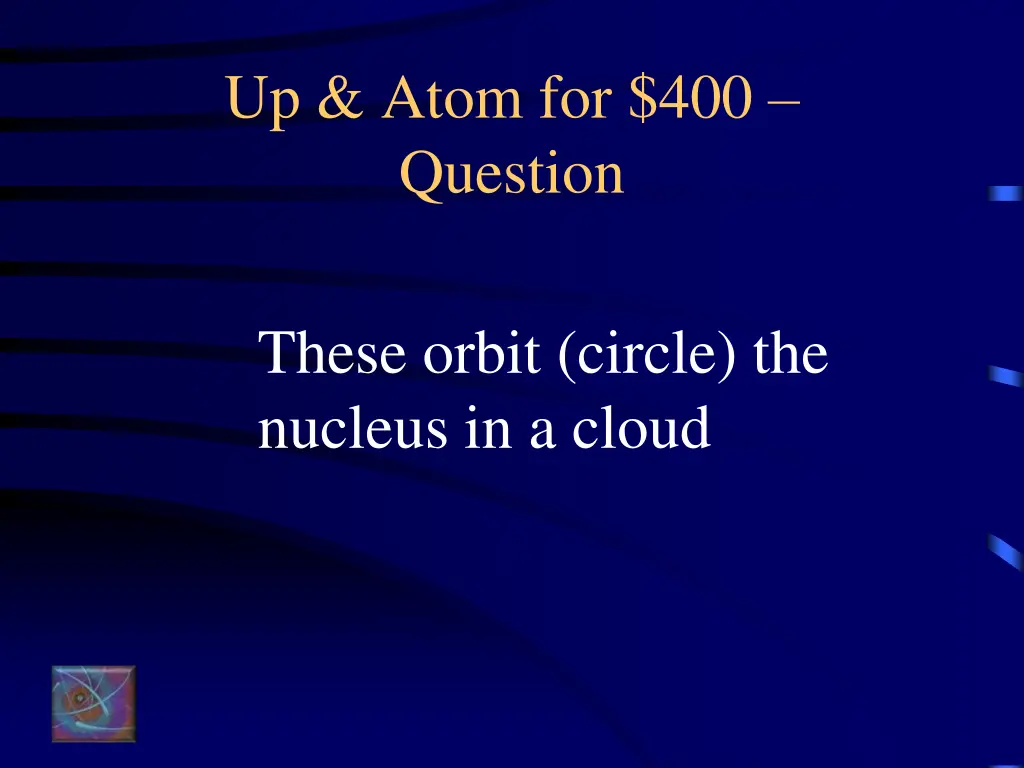 up atom for 400 question