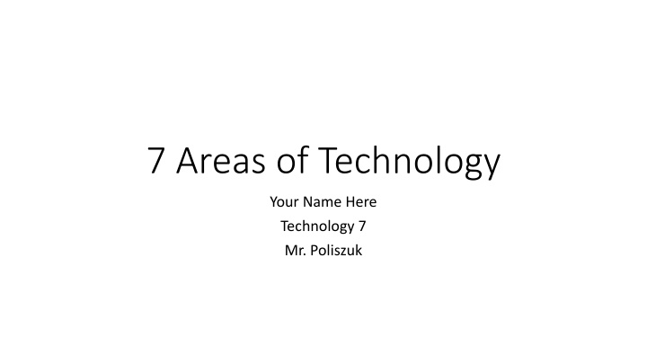 7 areas of technology