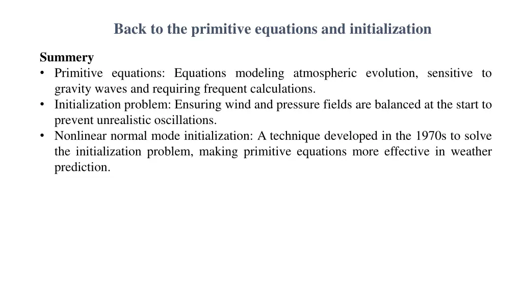 back to the primitive equations and initialization