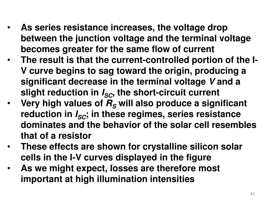 as series resistance increases the voltage drop