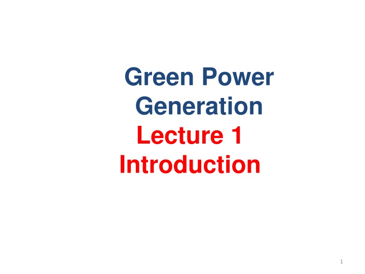 green power generation lecture 1 introduction