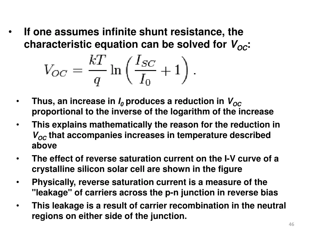if one assumes infinite shunt resistance