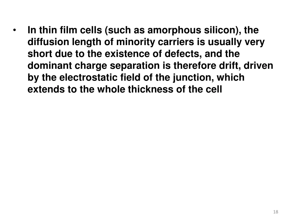 in thin film cells such as amorphous silicon