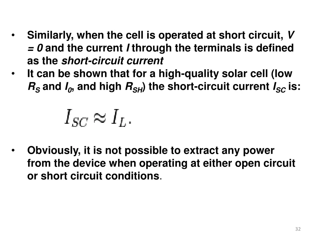 similarly when the cell is operated at short