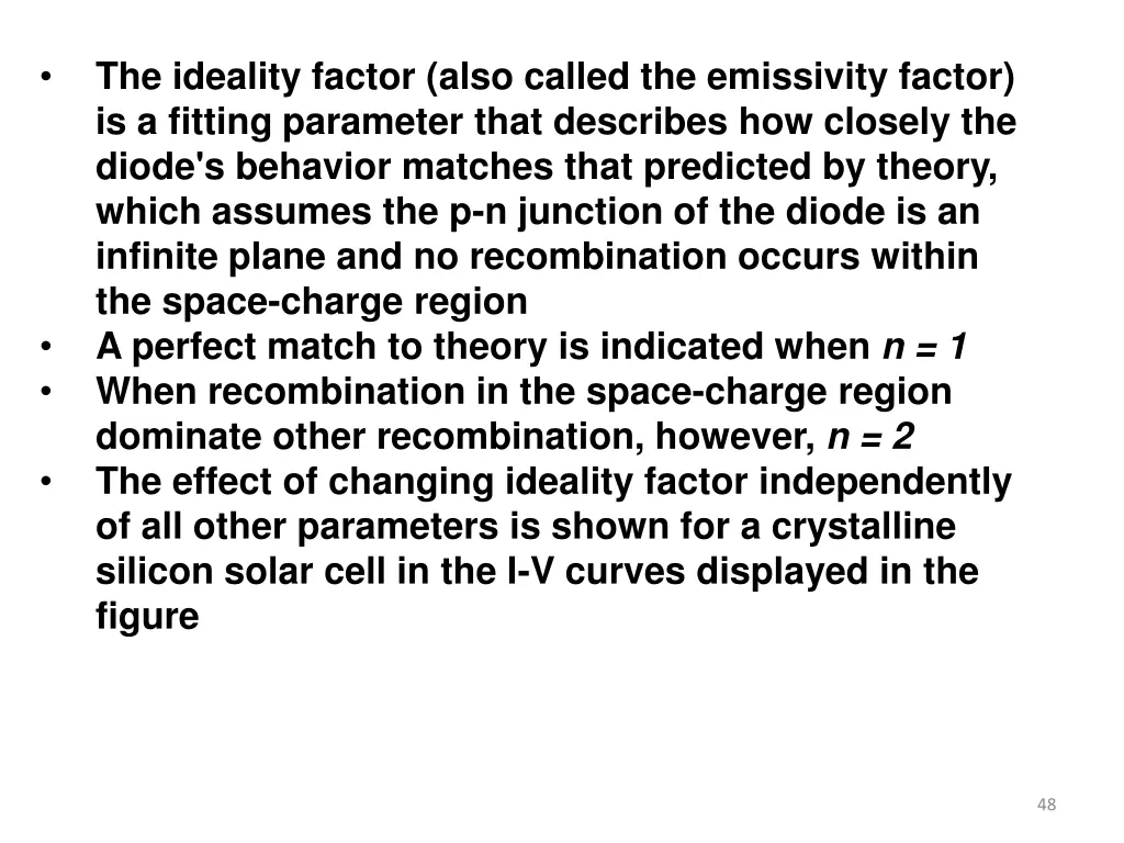 the ideality factor also called the emissivity