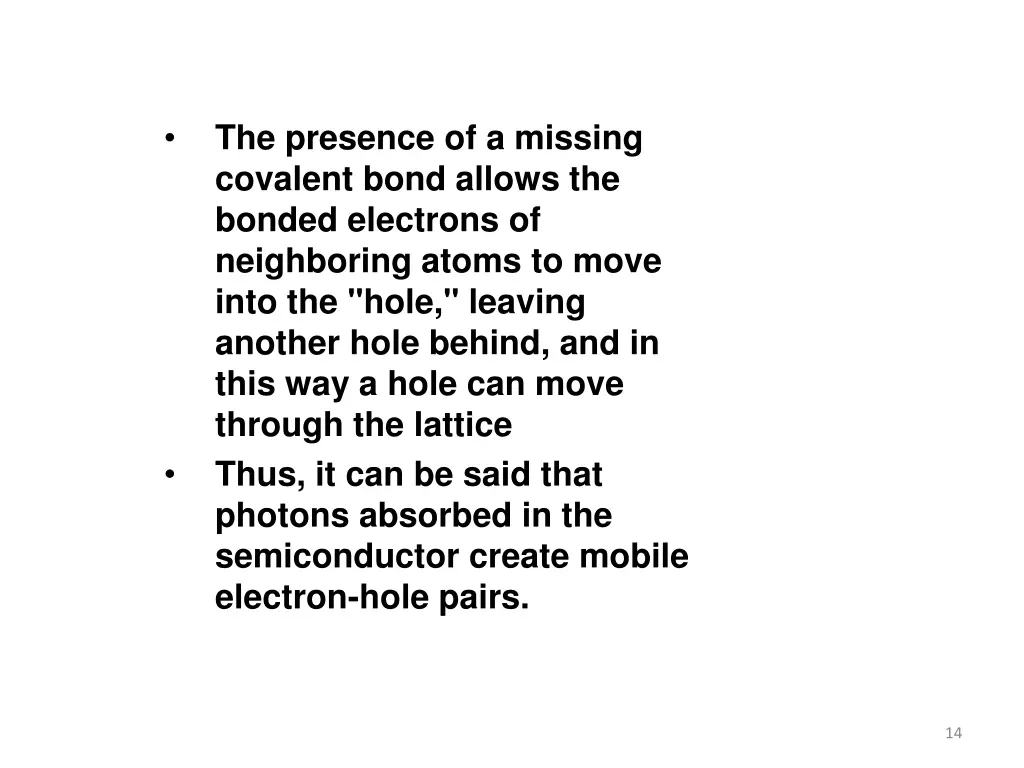 the presence of a missing covalent bond allows