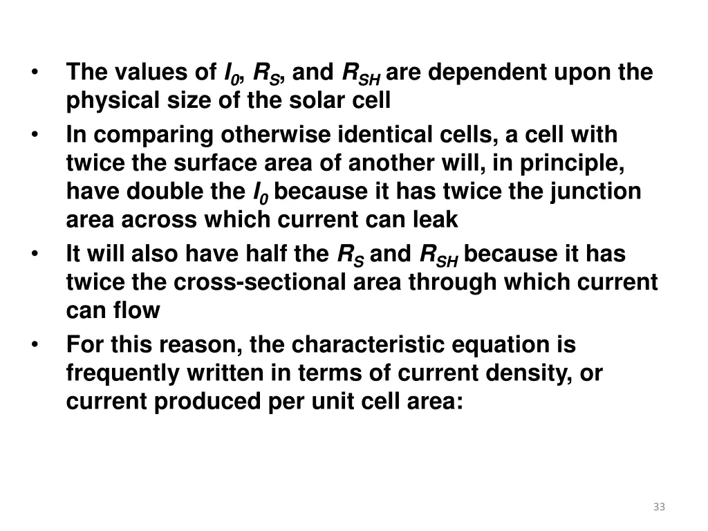 the values of i 0 r s and r sh are dependent upon