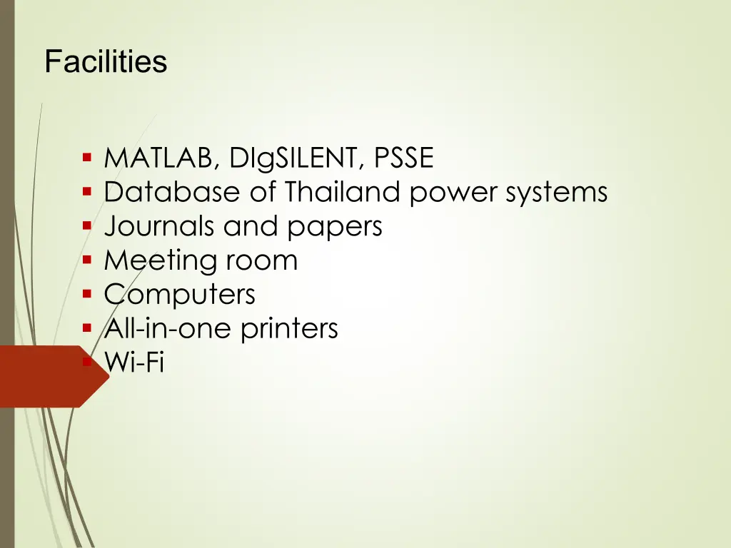 facilities