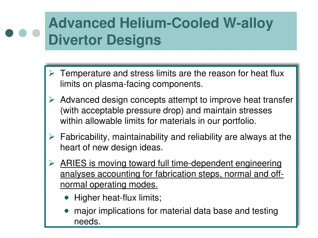 advanced helium cooled w alloy divertor designs