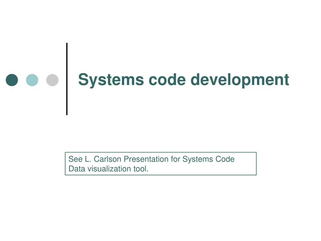 systems code development
