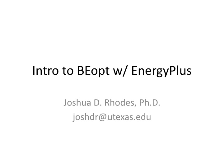 intro to beopt w energyplus