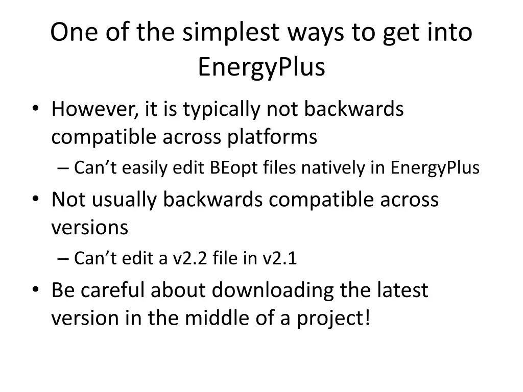 one of the simplest ways to get into energyplus