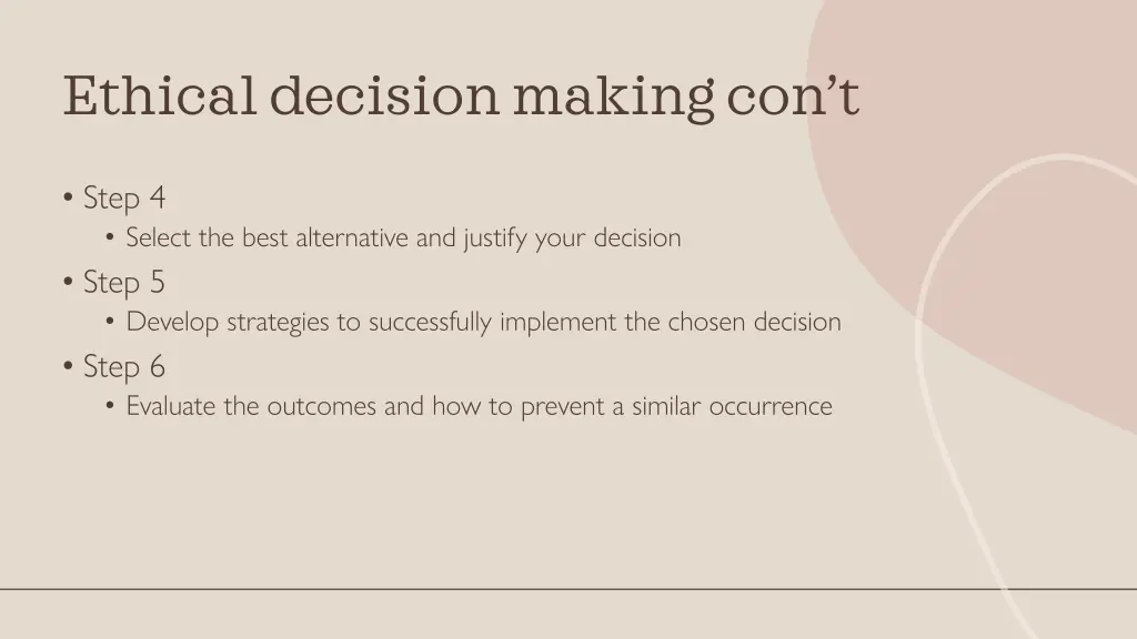 ethical decision making con t