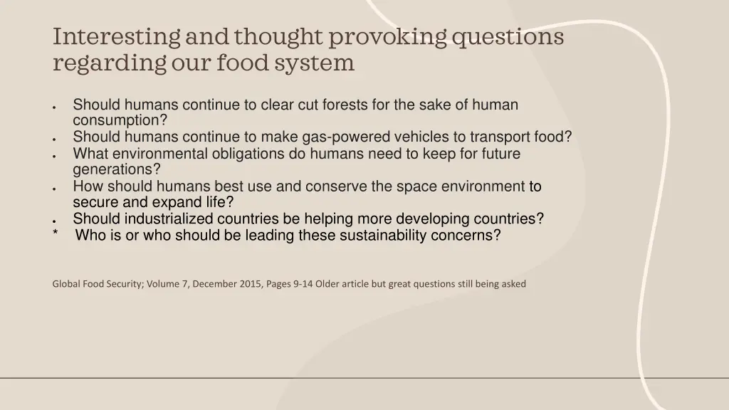 interesting and thought provoking questions