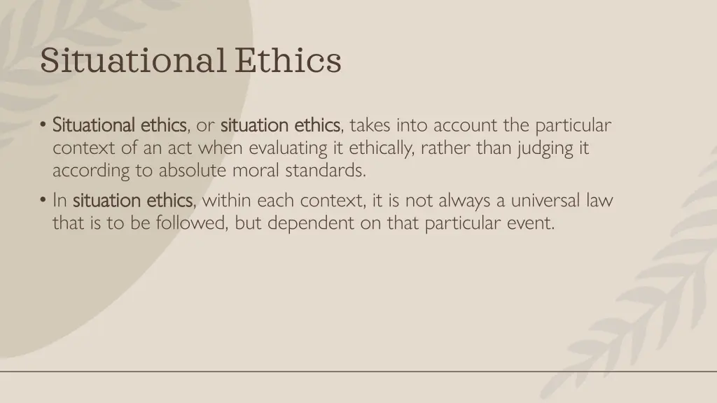 situational ethics