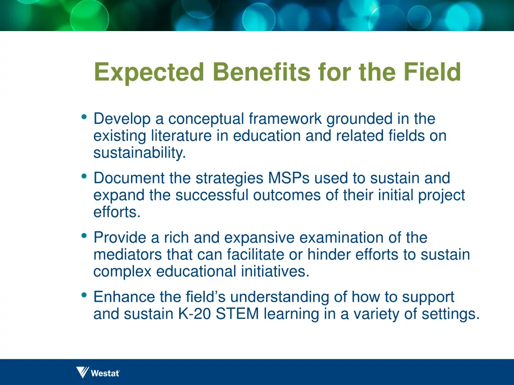 expected benefits for the field